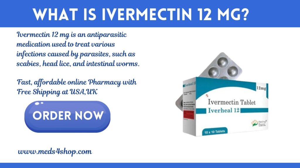 Where to Buy Ivermectin 12 mg for Humans in USA
