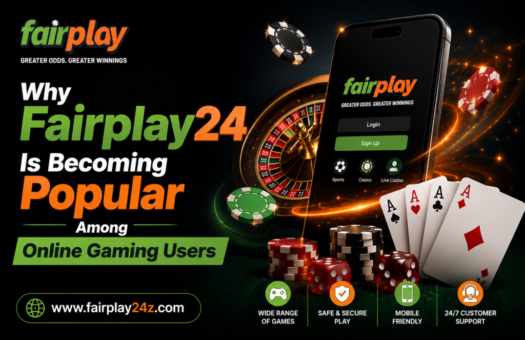 Fairplay24 – Trusted Platform for Online Entertainment